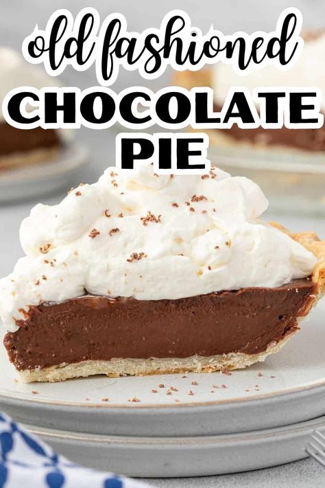 This easy, homemade Old Fashioned Chocolate Pie recipe delivers velvety smooth, cocoa-rich filling inside a flaky pie crust for a nostalgic treat. Made with simple ingredients whisked together on the stovetop, this milk chocolate pudding pie tastes just like the grandma's recipe. Chocolate Chess Pie Recipe Old Fashioned, Easy Homemade Chocolate Pie, Milk Chocolate Cream Pie, Homemade Chocolate Pudding Pie, Recipe For Chocolate Pie, Chocolate Pie With Instant Pudding, Chocolate Pie Recipe Old Fashioned Easy, Chocolate Pie Filling Recipe, Choc Pie Recipe