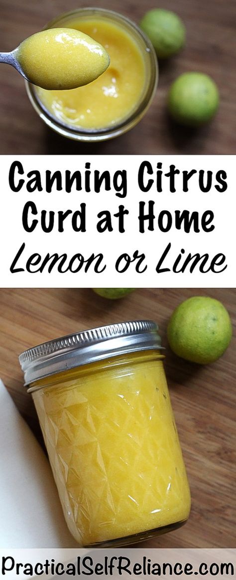 Canning Lemon Curd, Canning Citrus, Citrus Curd, Curd Recipes, Lime Curd, Canning Process, Can Water, Preserving Foods, Home Canning Recipes