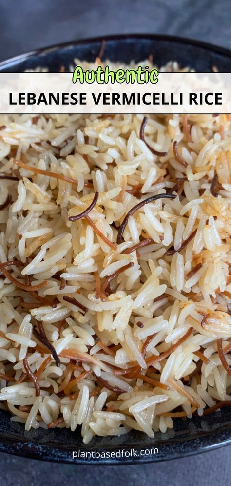 A bowl of vermicelli rice with text "authentic Lebanese vermicelli rice" Rice With Vermicelli, Lebanese Rice Recipe, Recipe Lebanese, Lebanese Rice, Mujadara Recipe, Vermicelli Rice, Vermicelli Recipes, Rice Recipes Vegan, Fluffy Rice