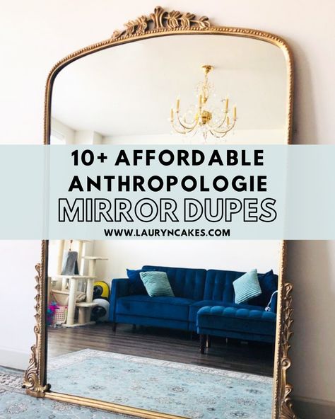 10+ Affordable Anthropologie Mirror Dupes that are Budget Friendly - Lauryncakes Primrose Mirror Fireplace, Styling Anthropologie Mirror, Huge Mirror Entryway, Anthropology Mirror Entryway, Anthropologie Dresser Furniture, Primrose Mirror Bedroom, Gleaming Primrose Mirror Fireplace, Anthropology Mirror Living Room, Anthropologie Home Mirrors