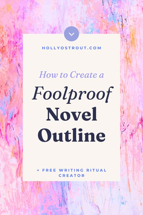 Image says: How to Create a Foolproof Novel Outline First Novel Tips, How To Write An Outline For A Book, How To Create An Outline For A Book, How To Edit A Novel, How To Outline A Story, Book Writing Outline, Fantasy Novel Outline, Writing A Novel Outline, How To Outline A Book