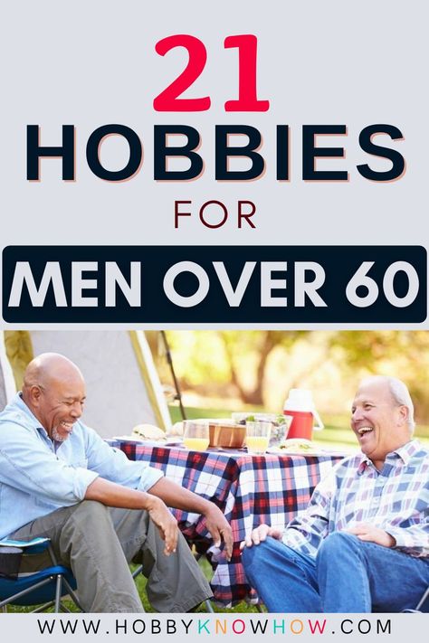 Here at HobbyKnowHow, we have put our minds to curating a great list of 21 hobbies for men over sixty! Hobby Ideas For Men, Hobbies For Men At Home, Men Hobbies Ideas, Men’s Hobbies, Mens Hobbies, Men Hobbies, Retirement Hobbies, Men Over 60, Best Hobbies For Men