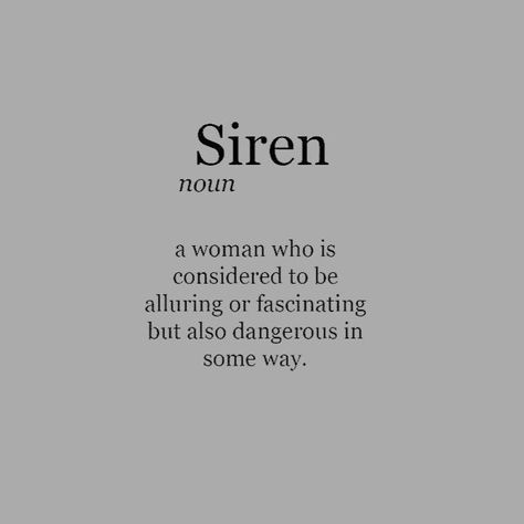 Siren Definition Aesthetic, Villain Era Tattoo, Rare Words And Meanings, Siren Meaning, Words Related To Art, Dark Meaning Tattoos, Villain Era Quotes, Baddie Quotes Aesthetic, Villain Era Aesthetic