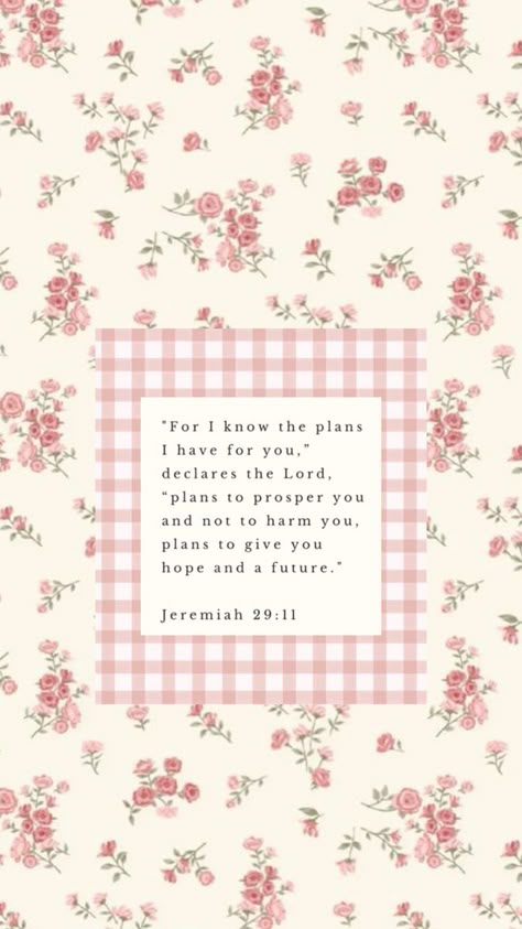 Floral gingham bible verse iPhone wallpaper Christian Floral Wallpaper, Christian Wallpaper Flowers, Grandmacore Wallpaper, Pink Bible Verse Wallpaper Iphone, Verses Wallpaper Aesthetic, Girly Bible Verse Wallpaper, Pink Floral Wallpaper Iphone, Floral Bible Verse Wallpaper, Pink Christian Quotes