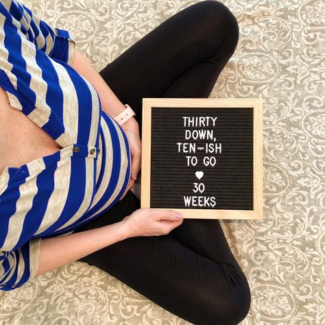 30 Weeks Pregnant Letter Board, 30 Weeks Pregnant Photos, 30 Weeks Pregnant Quotes, 30 Week Pregnancy Pictures, 30 Weeks Pregnant Belly, Pregnancy By Week, Weekly Pregnancy Pictures, Pregnancy Weeks, Prego Pics