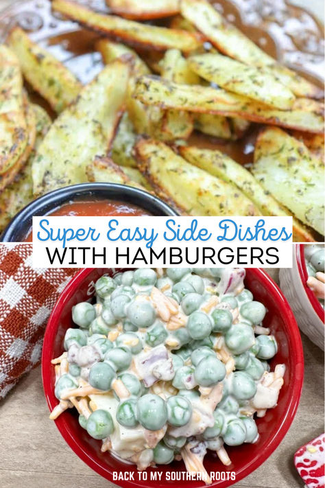 A picture of pea salad and french fries. Chicken Burger Side Dish, Burger Bar Sides, Side With Hamburgers, Side To Go With Burgers, Sides With Cheeseburgers, Burger Night Side Dishes, Sides That Go With Hamburgers, Sides For Bbq Sandwiches, Easy Burger Sides