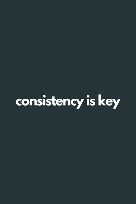 Consistency Quotes, Quotes Lockscreen, Key Quotes, Consistency Is Key, Study Motivation Video, Words Wallpaper, Good Quotes For Instagram, Prayer Board, True Facts