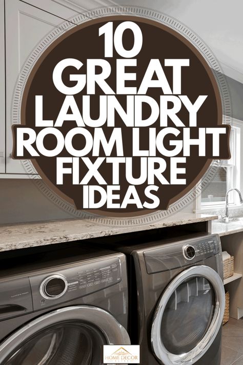 10 Great Laundry Room Light Fixture Ideas Laundry Room Fixtures, Fun Laundry Room Light Fixtures, Farmhouse Laundry Room Light Fixtures, Laundry Room Pendant Light, Light Fixture For Laundry Room, Laundry Room Lights Fixture, Lights In Laundry Room, Laundry Room Light Fixture Ideas, Laundry Lighting Fixture