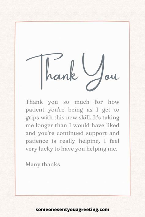 Say thank you to someone with these thank you for your patience note and email examples to express your gratitude for their patience | #thankyou #thanks #patience Thank You For Your Patience Quotes, Thanks Message Gratitude, Thank You Notes Wording Gratitude, Thank You Quotes For Coworkers, Thank You Note Wording, Note Examples, Thank You Messages Gratitude, Fun Words To Say, Gratitude Quotes Thankful