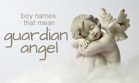 Give your son the gift of comfort throughout his life when you bestow upon him one of these boy names that mean guardian angel. #boynames #babynames Angelic Names Boys, S Baby Boy Names, Angel Names, Archangels Names, Names Starting With S, Boy Middle Names, Boy Name Meanings, Middle Names For Girls, Boy Girl Names