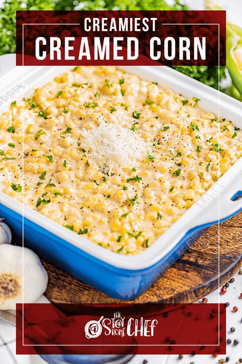 Creamiest Creamed Corn Things To Bring To A Bbq, Creamer Corn, Veggie Side Dish Recipes, Cream Corn, Stay At Home Chef, Creamy Corn, Corn Casserole, Creamed Corn, Corn Recipes