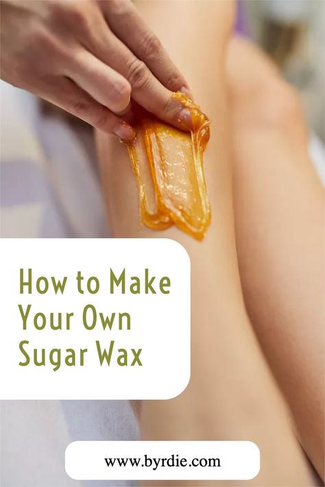 Homemade Sugar Wax For Hair Removal, Diy Sugar Wax, Brazillian Wax, Wax Homemade, Homemade Hair Removal, Home Made Wax, Homemade Sugar Wax, Natural Hair Removal Remedies, Beeswax Recipes