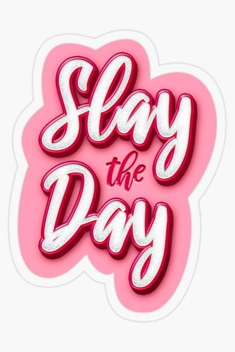 Barbie Slay the day Redbubble stickers aesthetic Barbie Slay, Slay The Day, Barbie Inspired, Female Protagonist, Sticker Template, The Hype, Cool Stickers, Photo Booth, I Shop