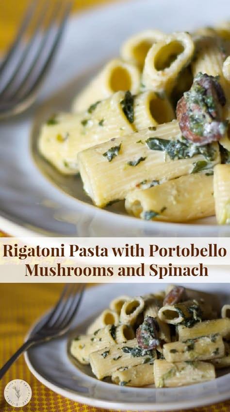 Cal Counting, Rigatoni Recipes Easy, Spinach Rigatoni, Creamy Rigatoni, Rigatoni Recipes, Portobello Mushroom Recipes, Mushrooms And Spinach, Mushroom Recipes Pasta, Stuffed Portabella Mushrooms