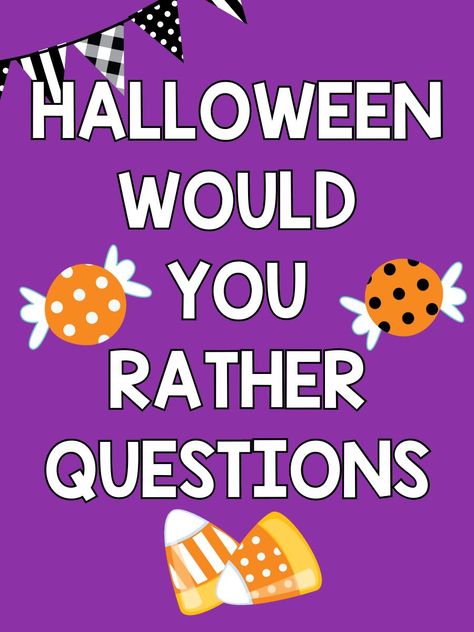 Would You Rather Halloween Edition, Halloween Would You Rather Questions, Halloween Would You Rather For Adults, Would You Rather Halloween Questions, Would You Rather Halloween, Halloween Would You Rather, Would You Rather Questions Funny, Recreation Therapist, Halloween Questions