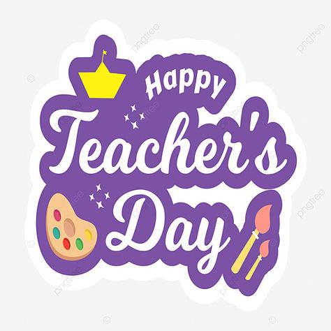 teacher day sticker illustration Happy Teacher's Day Sticker, Happy Teachers Day Stickers, Teachers Day Sticker, Teachers Day Cards, School Labels Printables, Happy Teachers Day Card, Teachers Day Poster, Labels Printables, Barbie Party Decorations