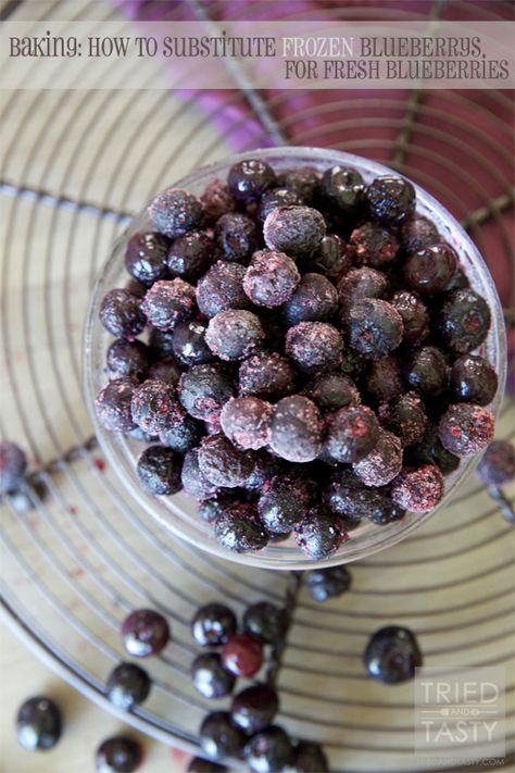 Baking: How To Subsitute Frozen Blueberries For Fresh | Tried and Tasty Food Substitutes, Canned Blueberries, Brunch Bread, Csa Recipes, Frozen Berries, Baked Fruit, Ingredient Substitutions, Amazing Appetizers, Fresh Fruits