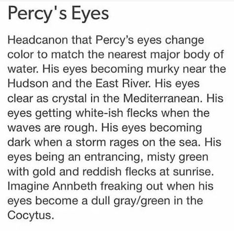 Percy Jackson Eyes, Sea Green Eyes, Zio Rick, Rick Riordan Series, Percy Jackson Head Canon, Pjo Hoo, Percy And Annabeth, Percy Jackson Fan Art, Percy Jackson Characters