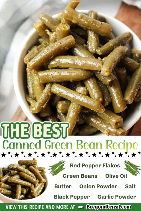 Spicy Green Beans Canned, Green Bean Recipes From Can, Best Canned Green Beans Recipe, Slow Cooker Canned Green Beans, Ways To Cook Canned Green Beans, Vegetable Side Dishes Green Beans, Green Bean Easy Recipe, Elevate Canned Green Beans, Stove Top Canned Green Beans