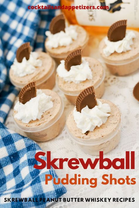 Skrewball Pudding Shots - Cocktails and Appetizers Screwball Pudding Shots, Skrewball Peanut Butter Whiskey Recipes, Peanut Butter Whiskey Recipes, Chocolate Pudding Shots, Pudding Shot Recipes, Jello Pudding Shots, Peanut Butter Whiskey, Shooter Recipes, Whiskey Recipes