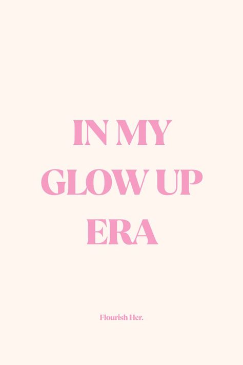 glow up tips, that girl aesthetic, self care ideas, glow up checklist, self care checklist, self improvement tips, goal setting Becoming Best Self, Motivation For Self Confidence, Confidence Motivation Quotes, Better Version Of Yourself Aesthetic, Create A New Version Of Yourself, In My Self Care Era, Quotes Glow Up, Glowing Up Aesthetic, In My Glow Up Era