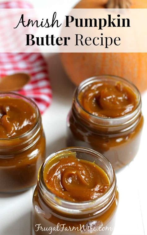 Canning Pumpkin, Homemade Pumpkin Butter, Freezing Recipes, Butter Flavors, Recipes Instructions, Fall Yummies, Pumpkin Butter Recipe, Amish Food, Butter Recipes Homemade