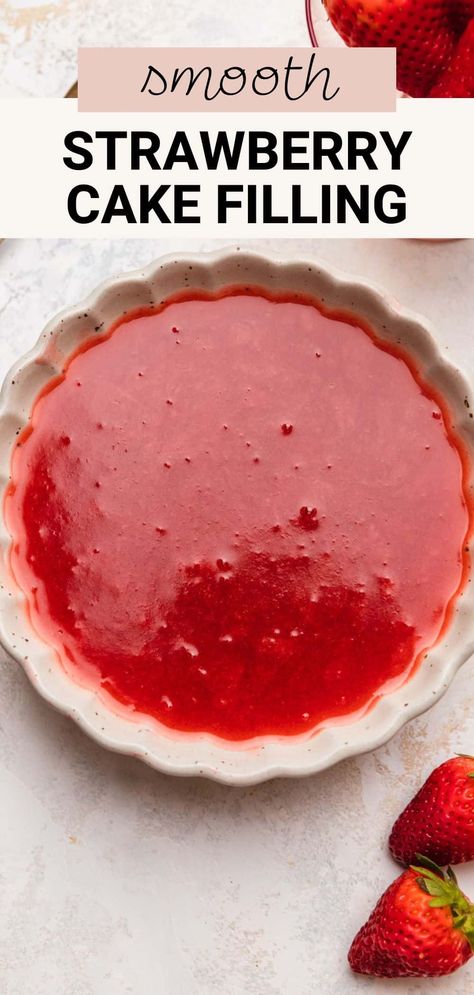 Strawberry Jelly Filling For Cake, Homemade Strawberry Cake Filling, Diy Cake Filling Easy, Easy Strawberry Cake Filling, Jelly Cake Filling, Strawberry Filling For Cake Easy, Lemon Cake With Strawberry Filling, Strawberry Layer Cake Recipe, Strawberry Cake Filling Recipes Easy