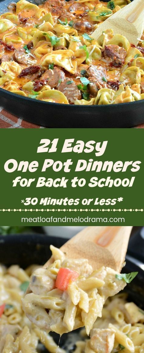 21 Easy One Pot Dinner Recipes - Fast, easy meals cooked in one skillet and ready in 30 minutes or less. Perfect for Back to School or any busy weeknight! from Meatloaf and Melodrama Easy One Pot Dinner Recipes, Easy One Pot Dinners, One Pot Dinner Recipes, 30 Min Meals, Fast Dinner Recipes, Pot Dinners, One Pot Dinners, Simple Chicken, One Skillet