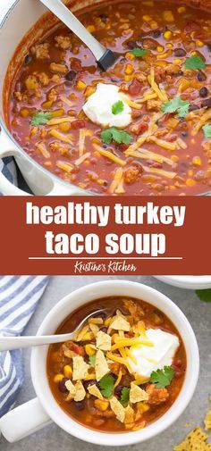 Taco Soup On Stove Top, Taco Soup Recipe Easy Stove Top, Turkey Taco Soup Recipe, Quick Ground Turkey Recipes, Best Taco Soup, Healthy Taco Soup, Turkey Taco Soup, Ground Turkey Recipes Easy, Ground Turkey Soup