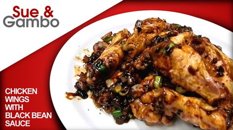 Make Chicken Wings, Black Bean Sauce Recipe, Garlic Chicken Wings, Black Bean Chicken, Cooking Chinese Food, Grilled Wings, Baked Wings, Crispy Wings, Bean Sauce