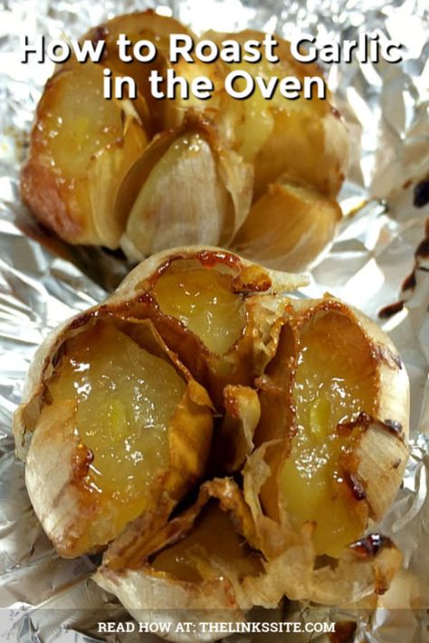 Roast Garlic Bulb, How To Roast Garlic, Roasting Garlic In Oven, Roast Garlic, How To Roast, Garlic Recipes, Oven Roast, Veggie Dishes, Cooking Techniques