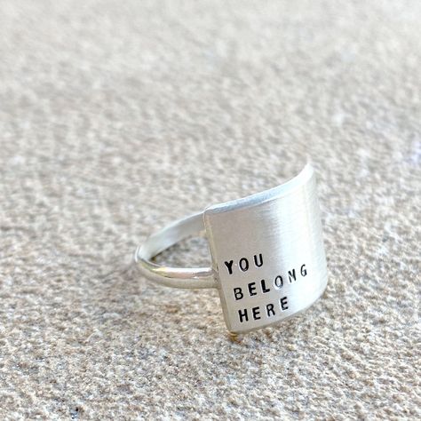 You Belong Here - Sterling Silver Hand Stamped Message Ring - Freshie & Zero Studio Shop Metal Stamped Rings, Jewelry Stamping, Rings Diy, Metal Stamped Jewelry, Stamped Rings, Stamping Ideas, Diy Rings, Fun Gifts, Stamped Jewelry