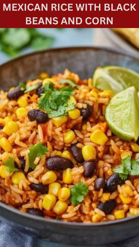 Mexican Rice With Black Beans And Corn – Delish Diner Mexican Rice With Black Beans, Rice With Black Beans, Healthy Fried Rice, Black Beans And Corn, Beans And Corn, Black Beans And Rice, Mexican Rice, Fire Roasted Tomatoes, Budget Friendly Recipes