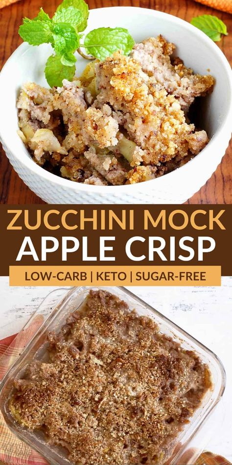 Zucchini Apple Crisp, Easy Low Carb Desserts, Zucchini Crisp, Desserts For Fall, Apple Zucchini, Low Carb Desserts Easy, Zucchini Crisps, Apple Crisp Recipe, Low Carb Low Sugar