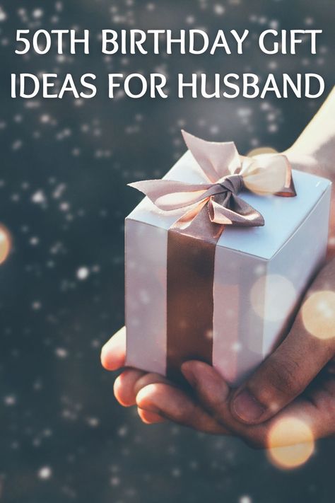 13 Amazing 50th Birthday Gift Ideas For Husband - Major Birthdays Gift Ideas For Husband Birthday, 10th Anniversary Gifts For Him, 50th Birthday Husband, 50th Birthday Gift Ideas, Gift Ideas For Husband, 50th Birthday Men, 50th Birthday Gifts For Men, Romantic Gifts For Husband, 50th Birthday Presents