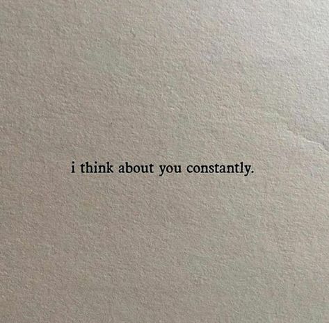 Pinterest: morgancphillips I think about you constantly #quotes #words #sayings #boyfriend #love #relationship #life #thoughts #you #him #missingyou #breakup Saying Bye To Boyfriend, Thinking About You Aesthetic, I’ve Missed You Quotes, I Miss You Relationship Quotes, I Love You Quotes For Him Aesthetic, Boyfriend Missing You Quotes, I Miss You Aesthetic Quotes, Miss Boyfriend Quotes, Missing You Quotes For Him Breakup