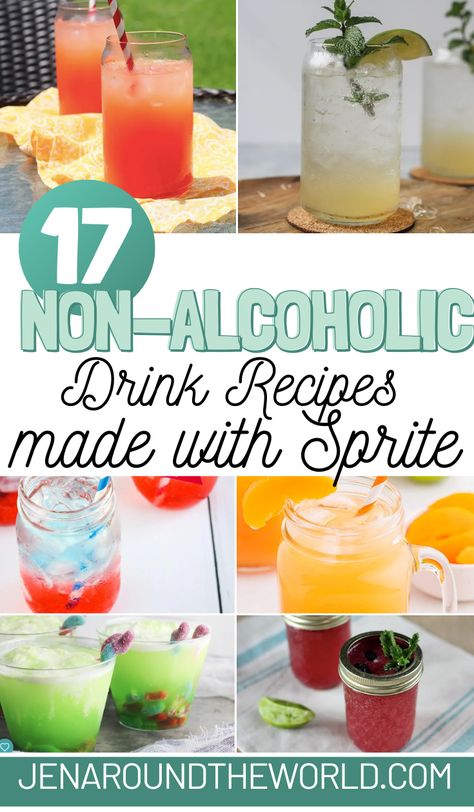 The Best Non-Alcoholic Drinks Made with Sprite - Jen Around the World Non Alcoholic Drinks With Sprite, Alcoholic Drinks With Sprite, Sprite Mixed Drinks, Drinks With Sprite, Sprite Recipe, Alcoholic Recipes, Summer Drinks Nonalcoholic, Easy Party Drinks, Nonalcoholic Drinks