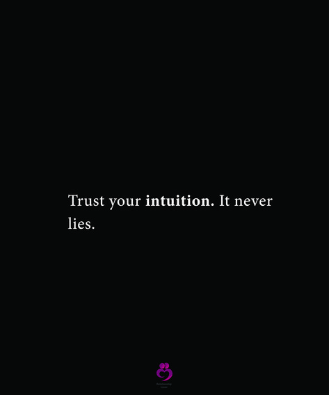 Not Trusting Your Partner Quotes, My Intuition Never Lies, Trust Issues Aesthetic, Trust Issue Aesthetic, Trust Your Intuition Quotes, Intuition Never Lies, Intuition Tattoo, Trust Yourself Quotes, Partner Quotes