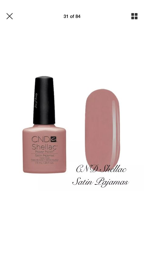 Satin Pajamas Cnd Shellac Colors, Shellac Colors, Cnd Shellac, Satin Pajamas, Nail Polish Colors, Nail Colors, Nail Polish, Pajamas, Satin