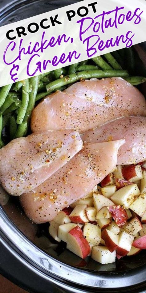 Chicken Potatoes And Green Beans, Slow Cooker Chicken Potatoes, Slow Cooker Kip, Green Bean Dishes, Beans In Crockpot, Potatoes And Green Beans, Crock Pot Potatoes, Chicken Green Beans, Crockpot Dinners