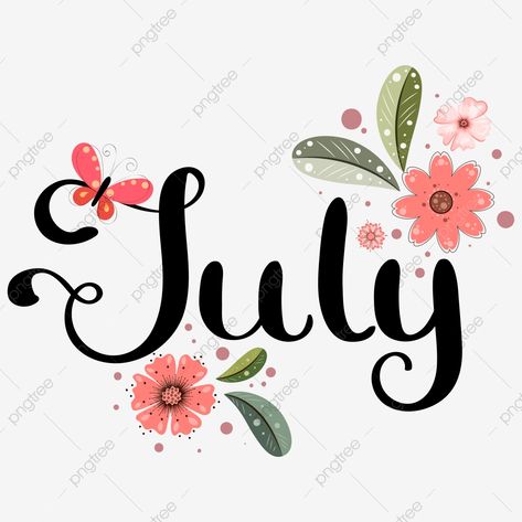 Iphone Wallpaper 4th Of July, July Lettering, July Month, Pen Lettering, 22 Birthday, Hello January, Brush Pen Lettering, Board Pictures, Calendar Vector