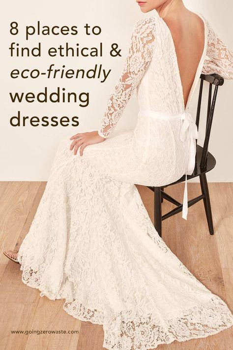 8 Zero waste, eco friendly, ethical wedding dresses from www.goingzerowaste.com #ethical #ecofriendly #zerowaste #weddingdresses #zerowastewedding #ecofriendlywedding #sustainableweddings Zero Waste Wedding, Ethical Wedding Dress, Sustainable Wedding Dress, Eco Friendly Dress, Ethical Wedding, Open Back Wedding Dress, Eco Wedding, Sustainable Wedding, Back Wedding Dress