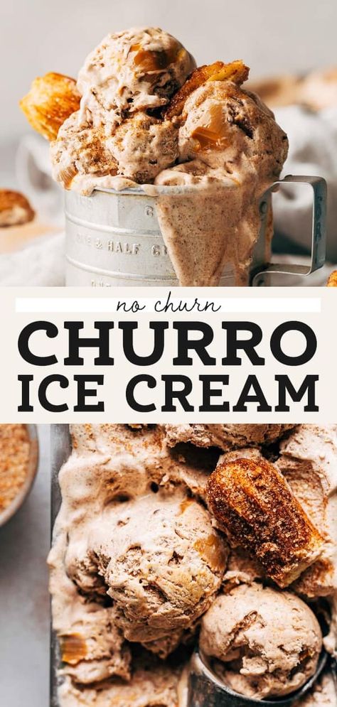 Easy no churn churro ice cream with baked churros, dulce de leche, homemade cinnamon ice cream, and Mexican vanilla. No Turn Ice Cream Recipes, Cool Ice Cream Flavors, Mexican Ice Cream Dessert, Fun Ice Cream Flavors, Ice Cream Flavor Ideas, Dessert Recipes With Ice Cream, Churned Ice Cream Recipes Homemade, Ice Cream Recipes For Ice Cream Maker, Homemade Ice Cream Flavors