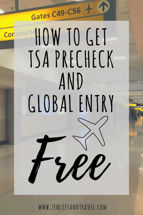 How To Get TSA PreCheck and Global Entry for FREE | Credit Cards That Offer TSA PReCheck and Global Entry Fee Reimbursement | Travel Tips | #TSAPrecheck #GlobalEntry Planning Vacation, Tsa Precheck, Global Entry, Zen Life, Air Travel Tips, Travel Life Hacks, Packing Hacks, Basic Wardrobe, Airplane Travel