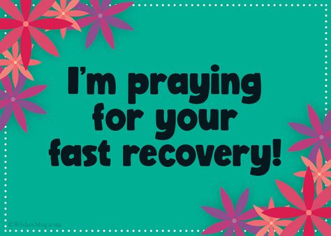 Sick Recovery Quotes, Recovery Prayers Quotes, Best Wishes For Health Recovery, Speed Recovery Wishes, Speedy Recovery Wishes, Quick Recovery Wishes For My Love, Wishing You A Speedy Recovery, Health Recovery Quotes Strength, Quick Recovery Wishes