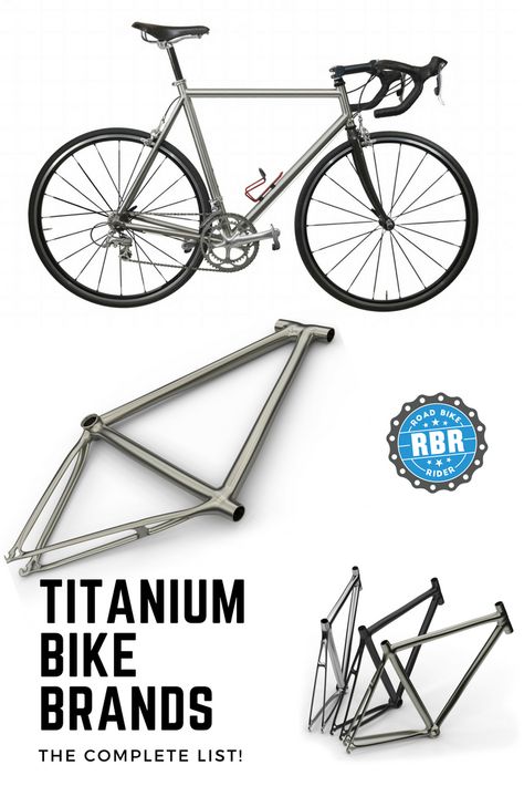 Thinking about buying a titanium bicycle one day, or want to see who makes them? Here is the ultimate list of ti bike brands and ti road and mountain bike manufacturers. #cyclingtips #cyclingadvice #cyclingmyths #cycling #bicycling #bicycle #thecyclingbug #roadbikerider Titanium Bicycle, Titanium Bike, Mountain Bike Shoes, Bicycle Maintenance, Bike Brands, Cool Bike Accessories, Hybrid Bike, Bike Reviews, Bike Rider