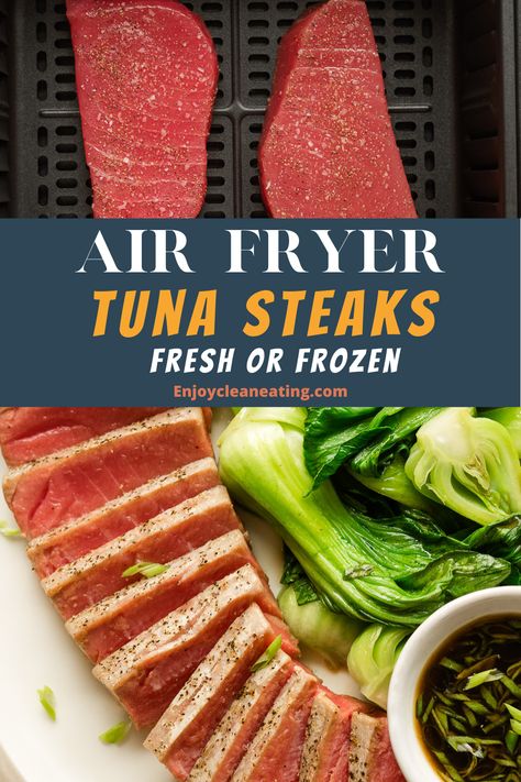 Yellowfin Tuna Air Fryer, Fresh Tuna Recipes Air Fryer, Keto Tuna Steak, Air Fry Ahi Tuna Steak, Ahi Tuna Steaks Air Fryer, How To Cook Frozen Tuna Steaks, Instant Pot Tuna Steak, Healthy Ahi Tuna Recipe, Tuna Recipes Air Fryer