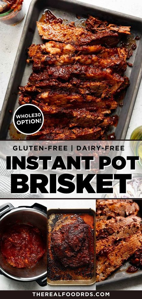 Instant Pot Beef Brisket, Instant Pot Brisket, Juicy Brisket, Brisket Flat, Beef Entrees, Real Food Dietitians, Homemade Barbecue, Beef Brisket Recipes, Homemade Barbecue Sauce