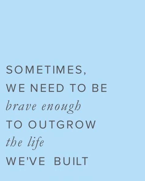 when you outgrow the life you've built | career change Image Positive, Ayat Alkitab, Vie Motivation, Robert Kiyosaki, Laugh Out Loud, Career Change, Be Brave, Change Quotes, Thug Life