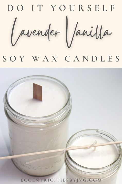 Soy Candle Recipe, Lavender Candles Diy, Essential Oil Candle Recipes, Homemade Candle Recipes, Essential Oil Candles Diy, Candle Scents Recipes, Soy Wax Candles Diy, Candle Making For Beginners, Lavender And Vanilla